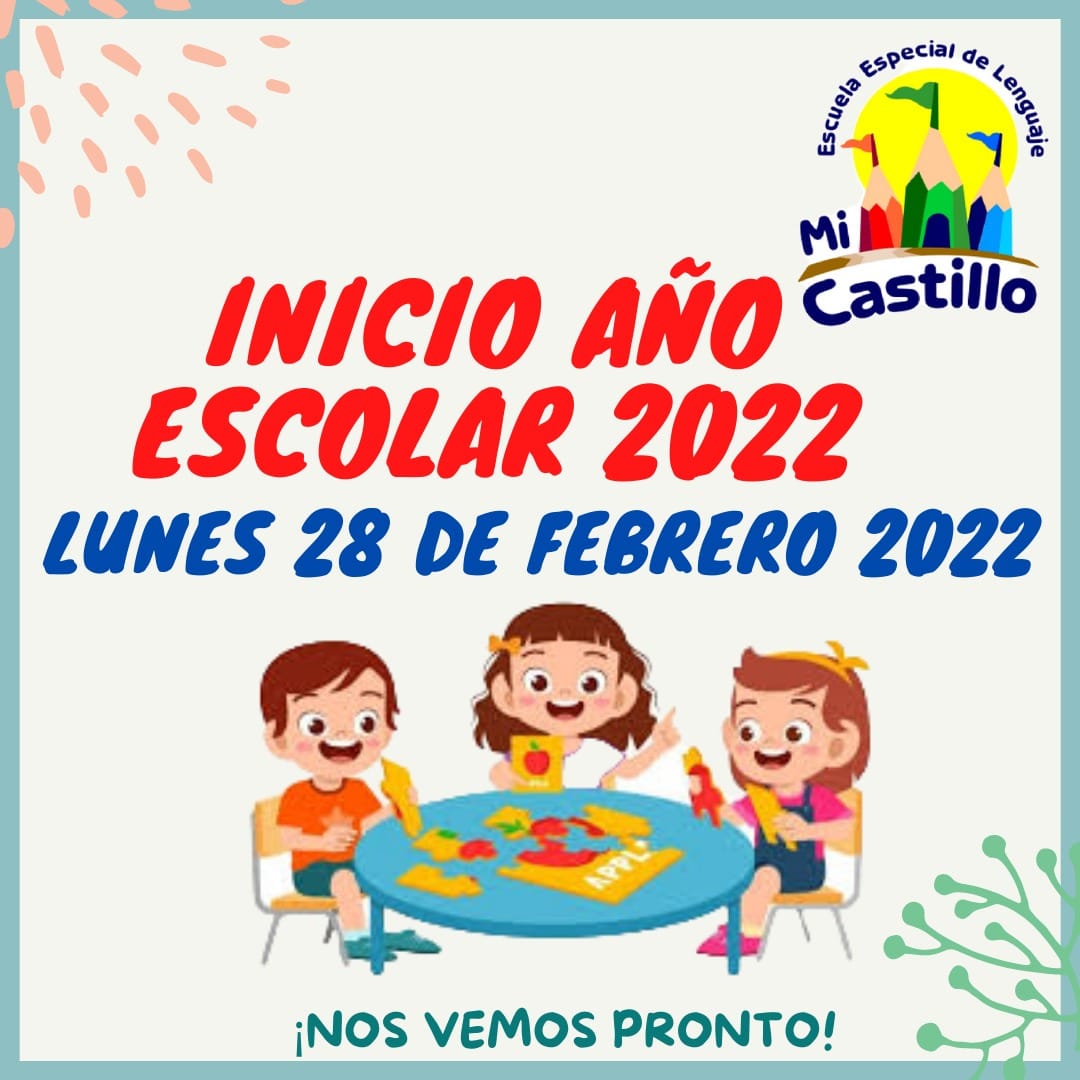 Comienzo de Año Escoar 2022